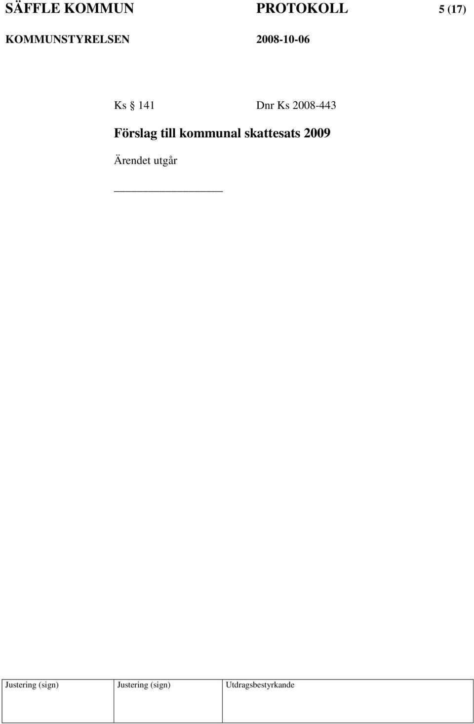 2008-443 Förslag till