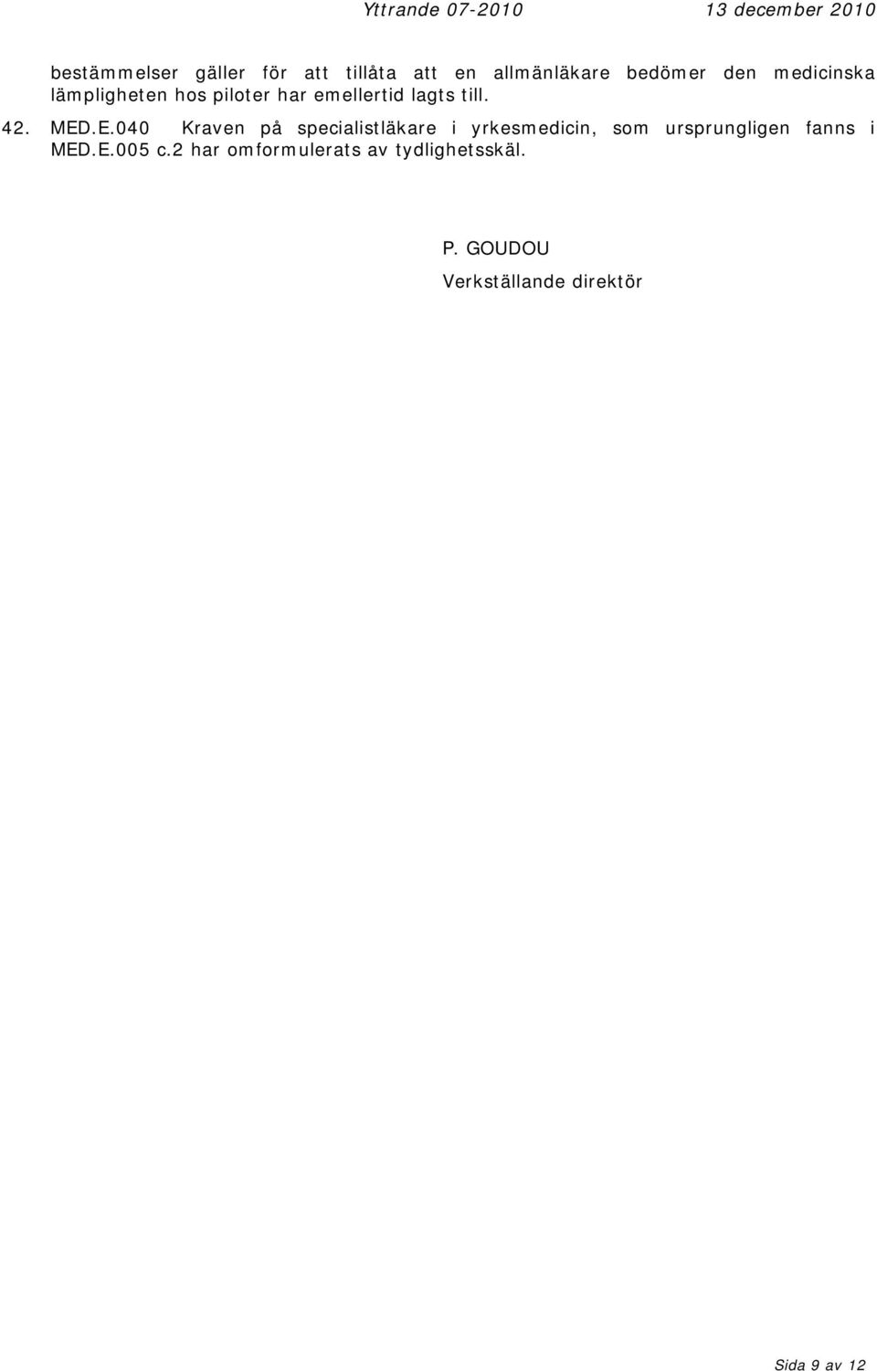 .E.040 Kraven på specialistläkare i yrkesmedicin, som ursprungligen fanns i