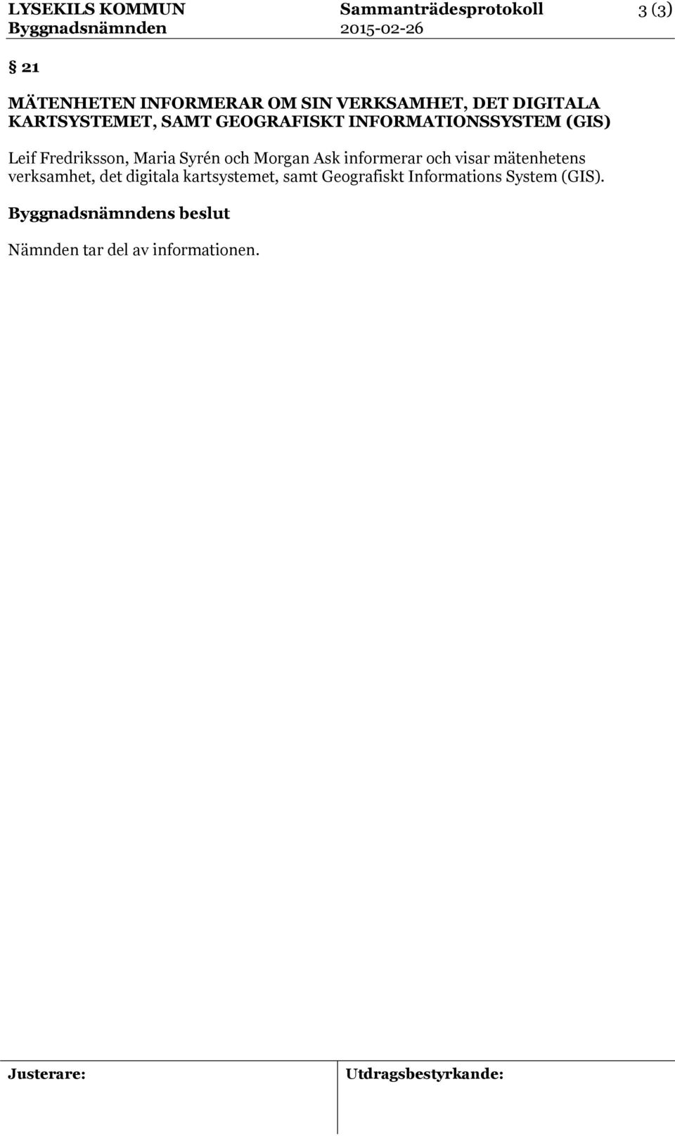 Maria Syrén och Morgan Ask informerar och visar mätenhetens verksamhet, det digitala