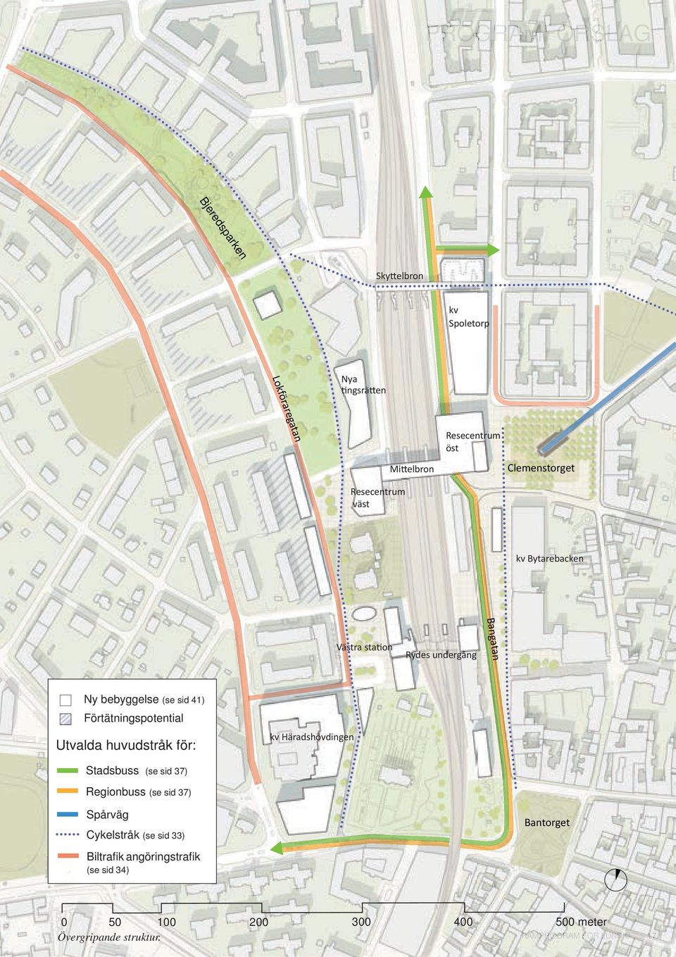 Utvalda huvudstråk för: kv Häradshövdingen Stadsbuss (se sid 37) Regionbuss (se sid 37) Spårväg Cykelstråk (se sid 33)