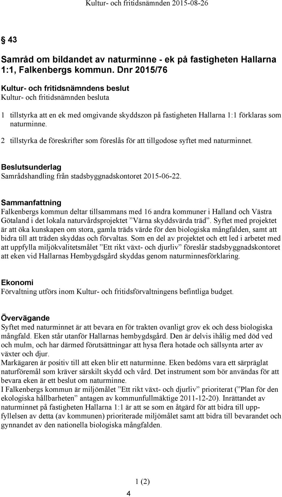 Samrådshandling från stadsbyggnadskontoret 2015-06-22.