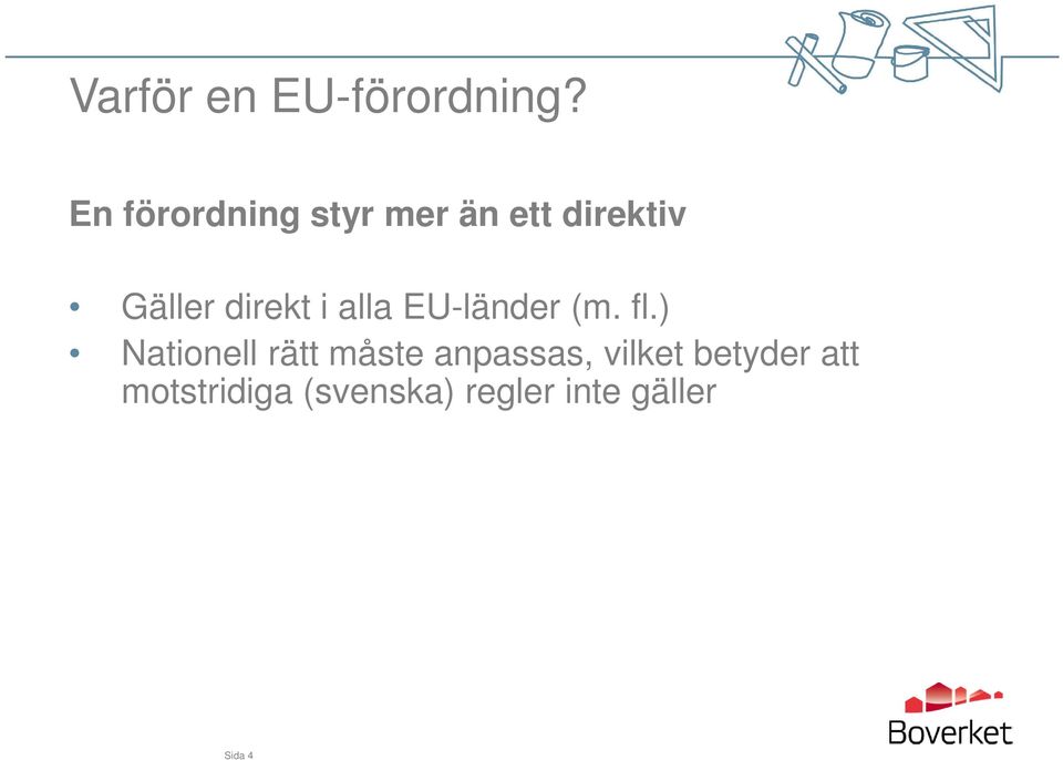 direkt i alla EU-länder (m. fl.