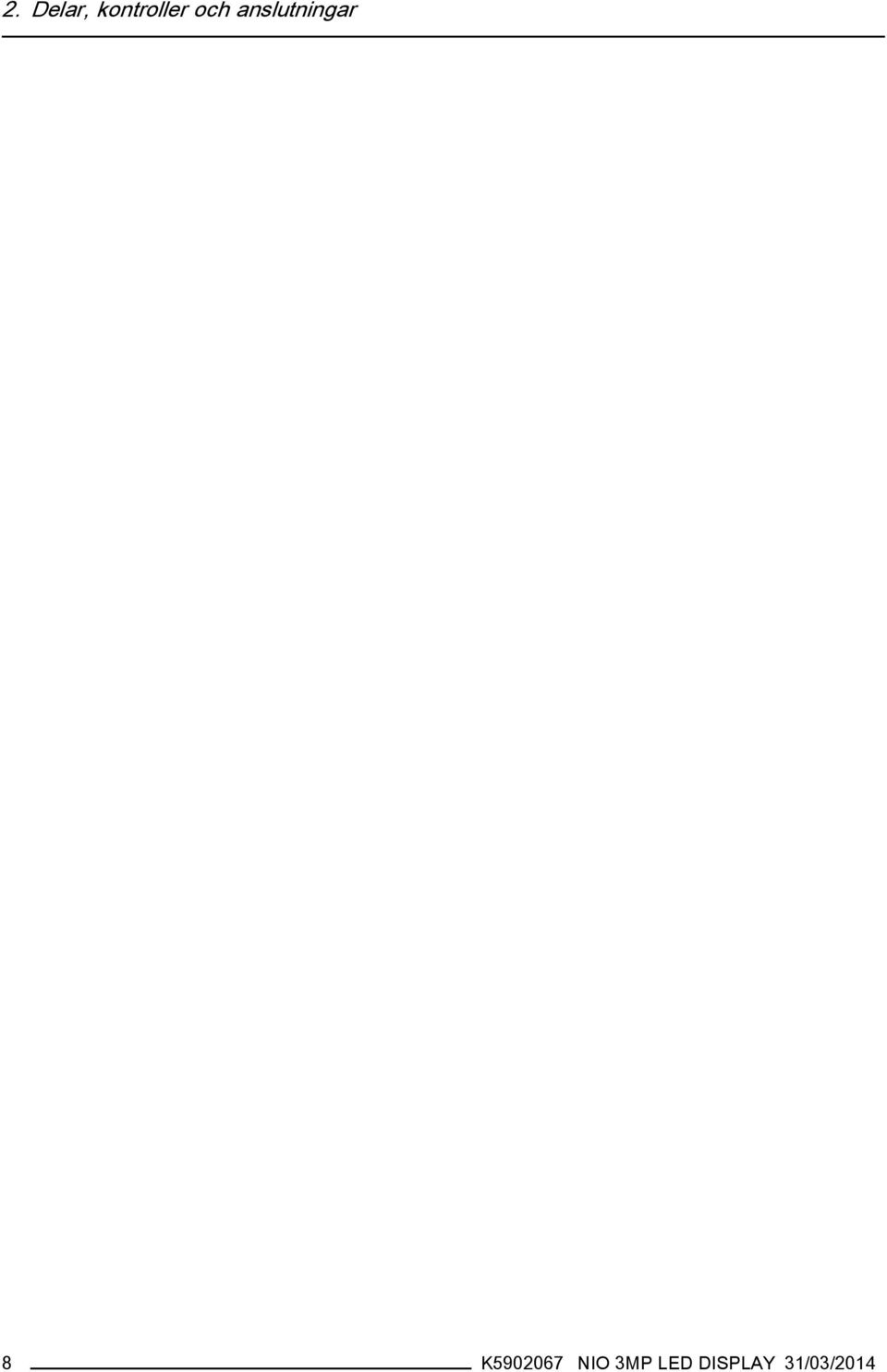 anslutningar 8