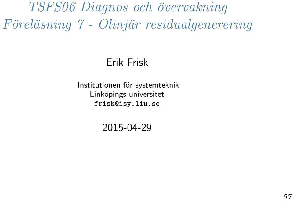 Institutionen för systemteknik Linköpings