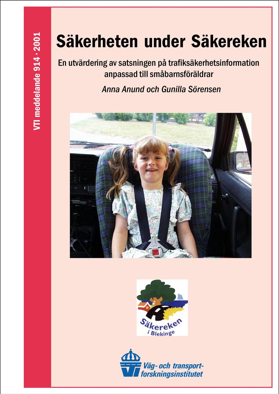 trafiksäkerhetsinformation anpassad till