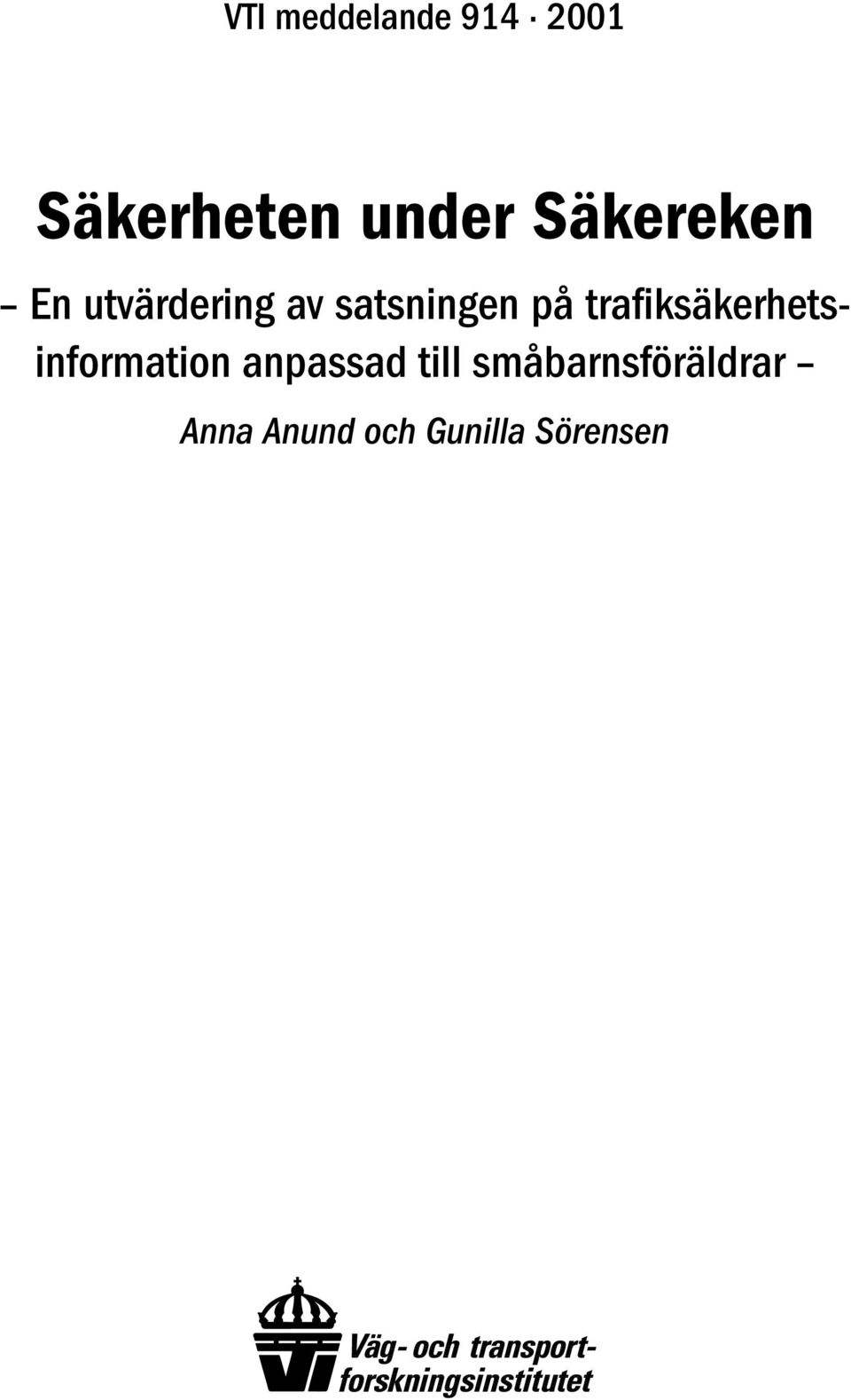trafiksäkerhetsinformation anpassad till
