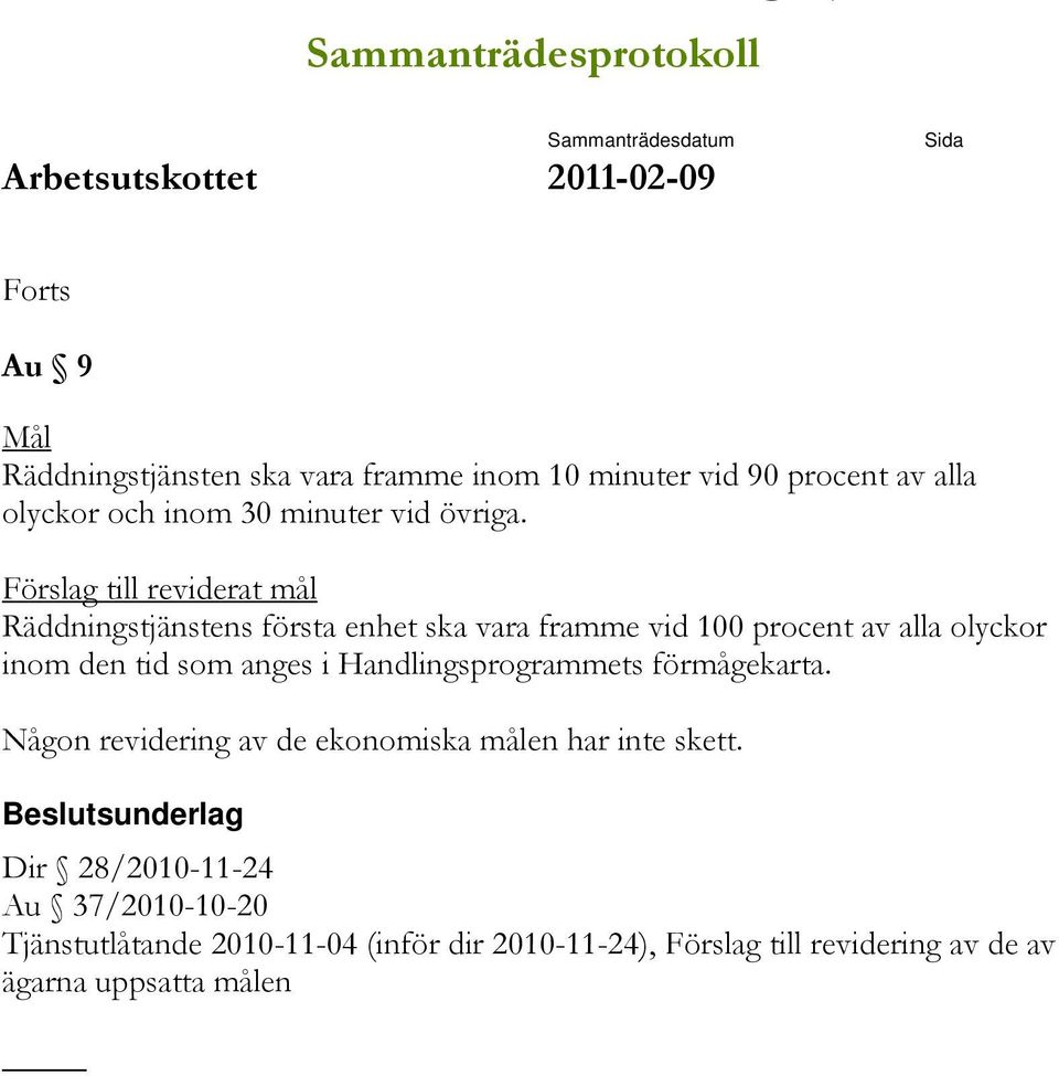 I==* Beslutsunderlag :3J?