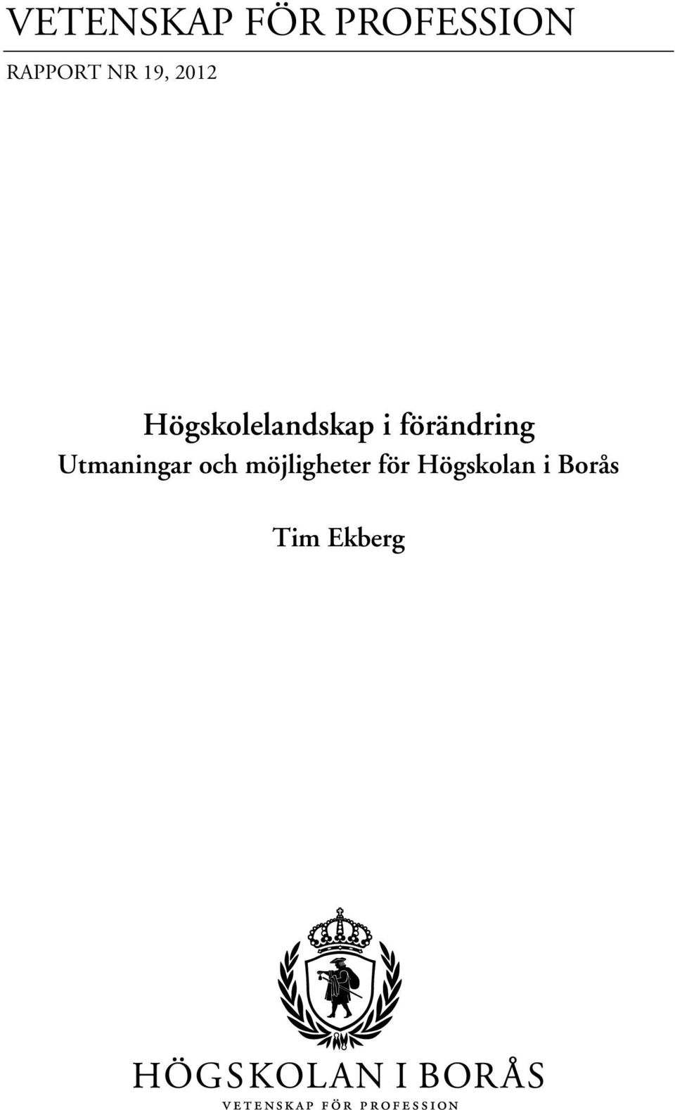 förändring Utmaningar och