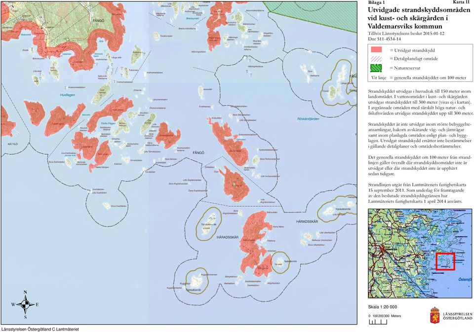 planlagda områden enligt plan- och bygglagen i gällande detaljplaner och områdesbestämmelser sedan