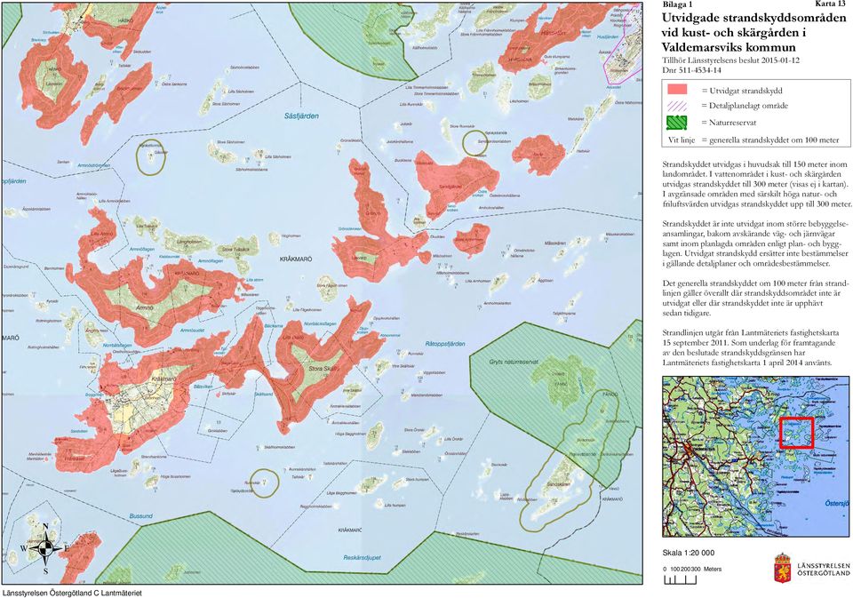 planlagda områden enligt plan- och bygglagen i gällande detaljplaner och områdesbestämmelser sedan