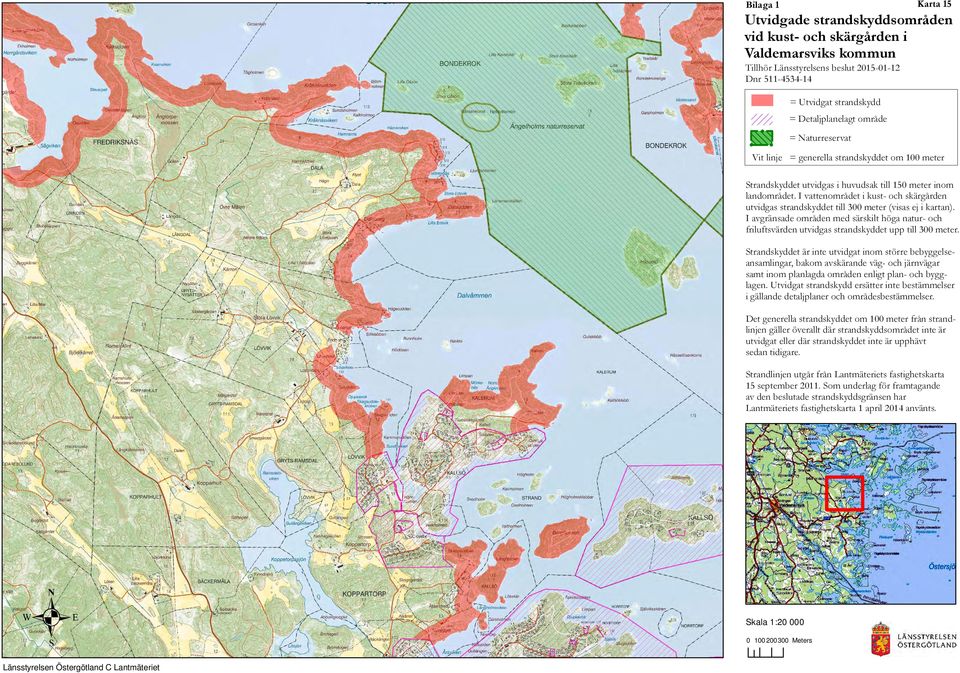 planlagda områden enligt plan- och bygglagen i gällande detaljplaner och områdesbestämmelser sedan