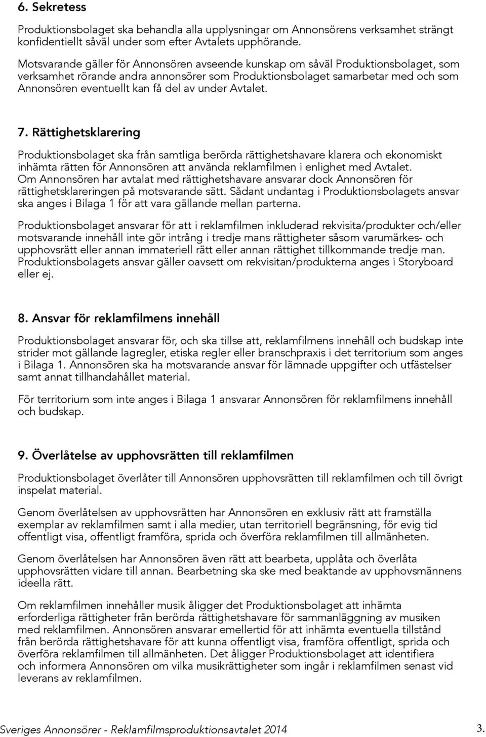 av under Avtalet. 7.
