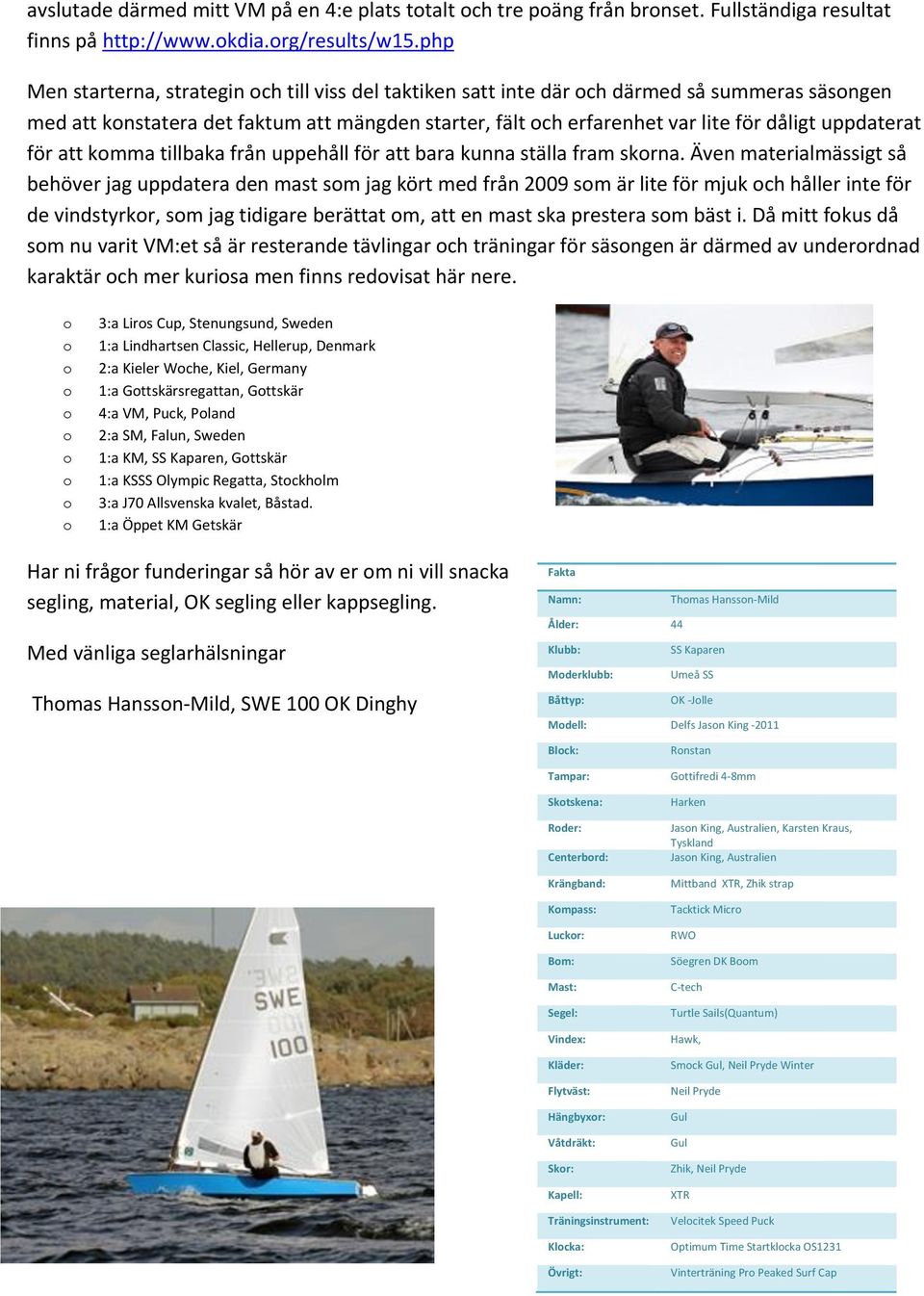 för att kmma tillbaka från uppehåll för att bara kunna ställa fram skrna.