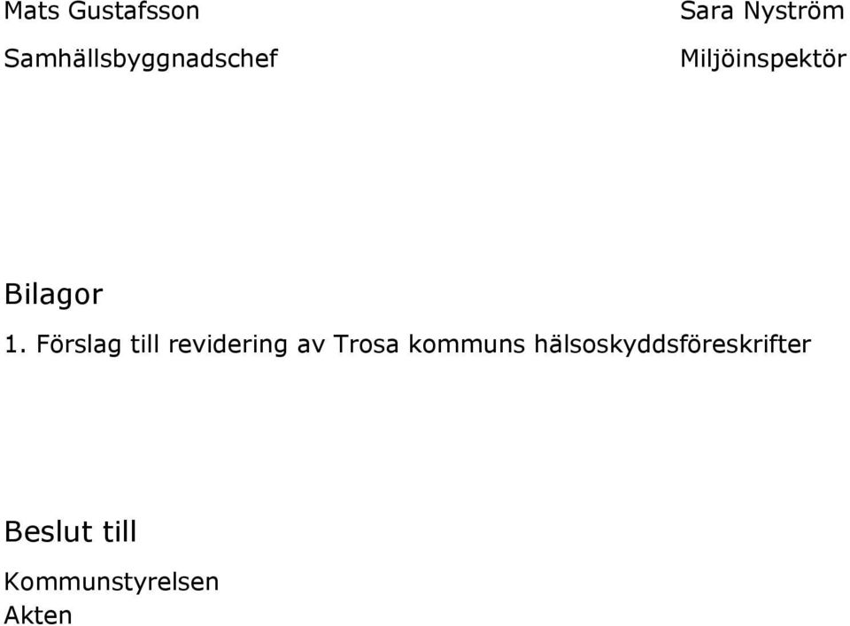 Förslag till revidering av Trosa kommuns