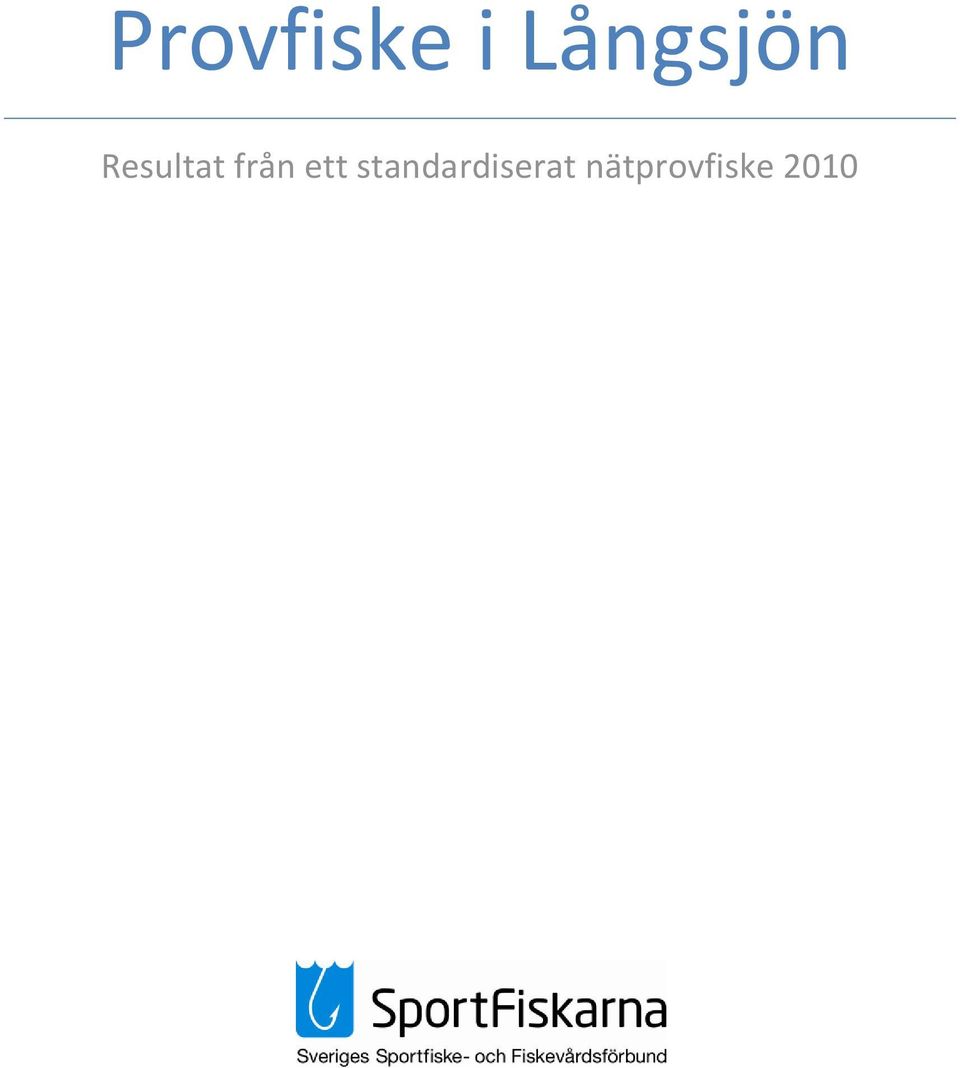 från ett