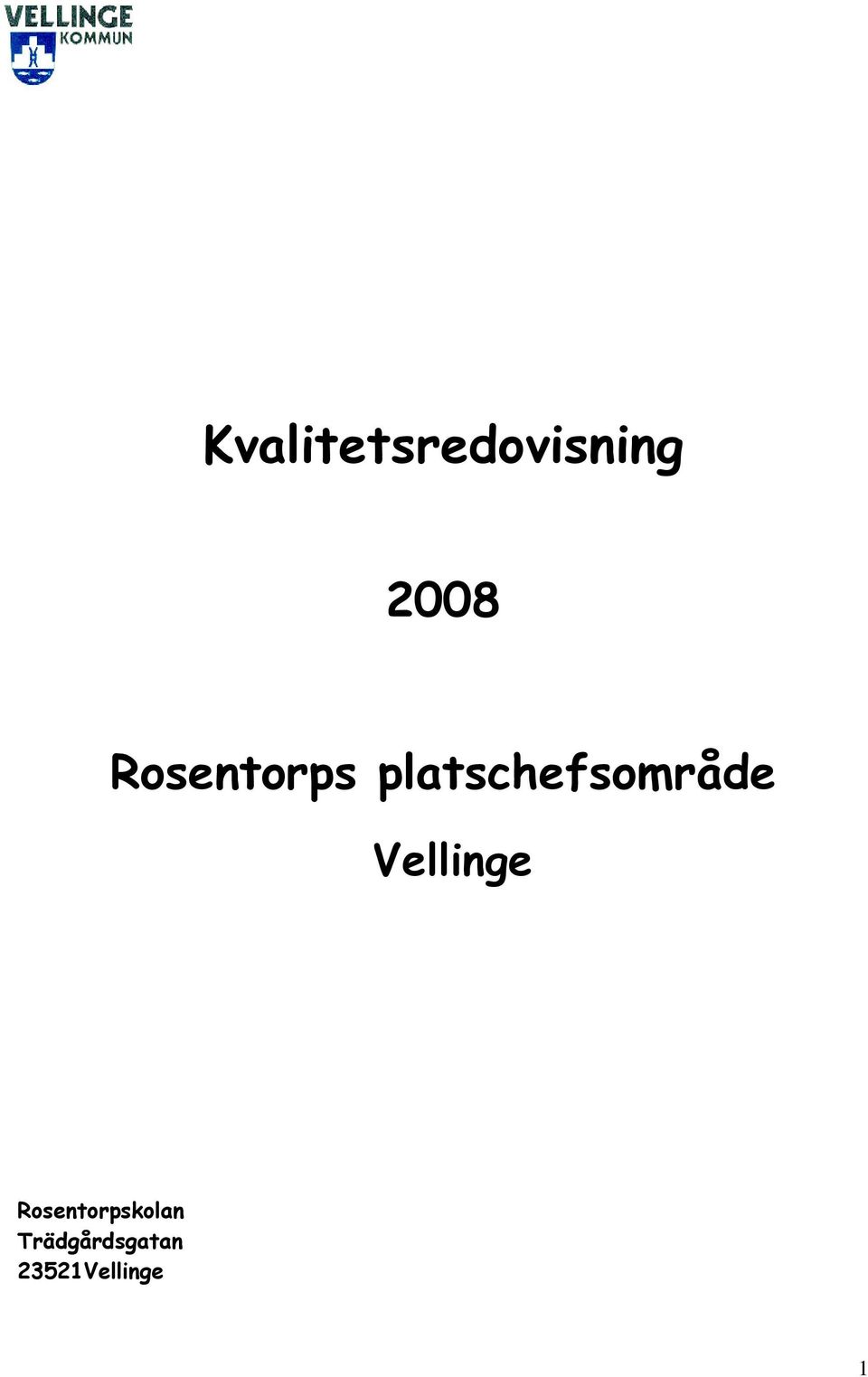 Vellinge Rosentorpskolan