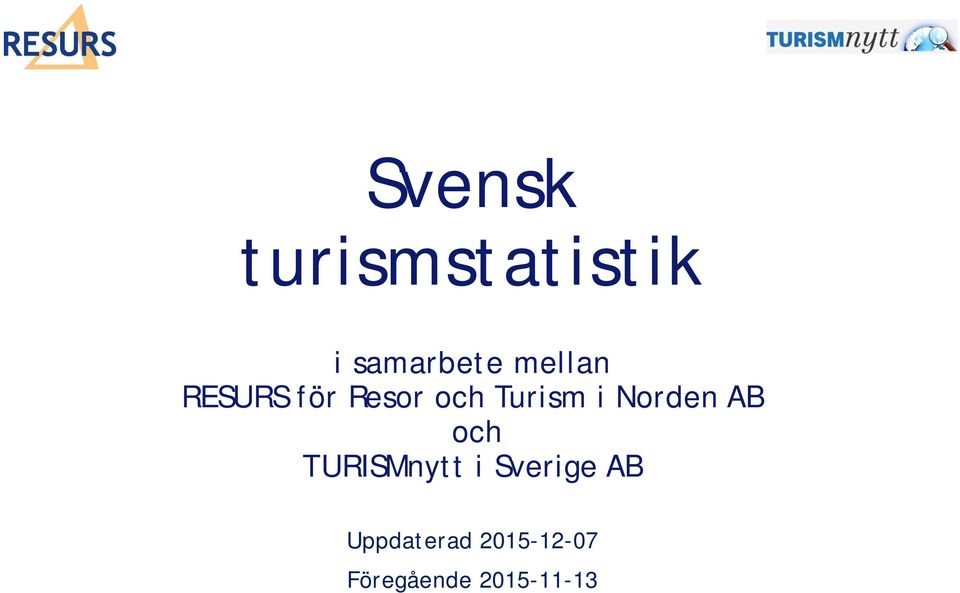 Norden AB och TURISMnytt i Sverige AB