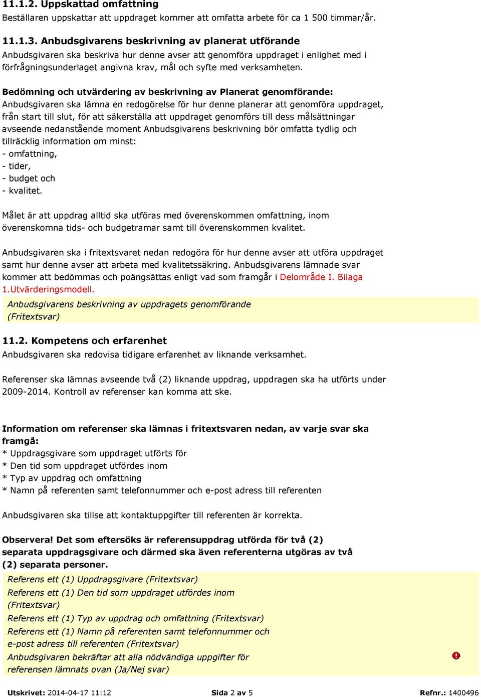 verksamheten.