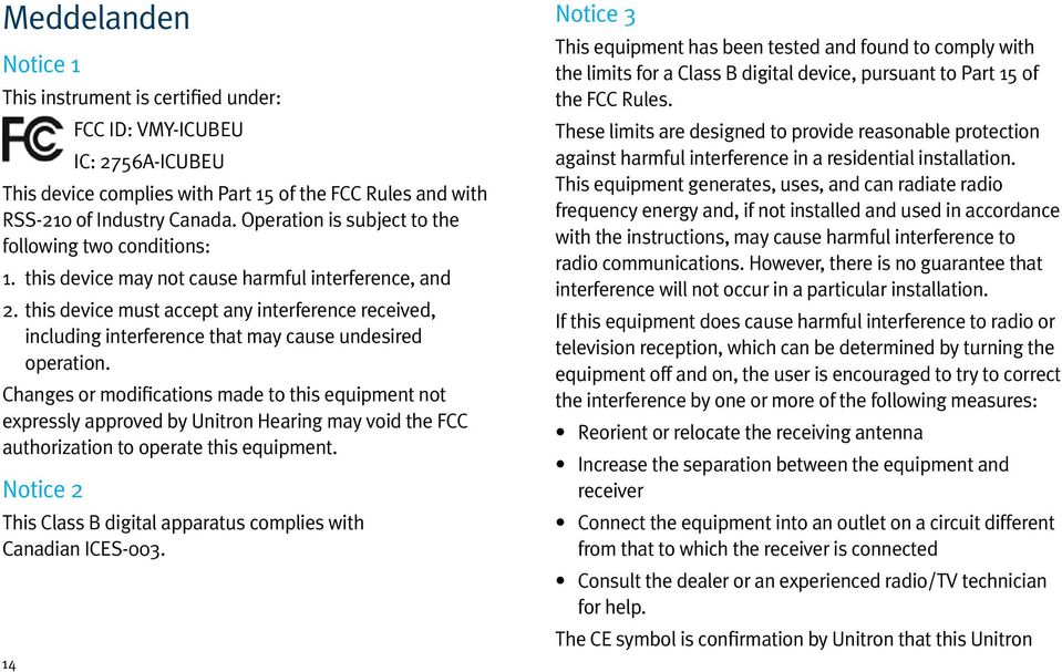 this device must accept any interference received, including interference that may cause undesired operation.