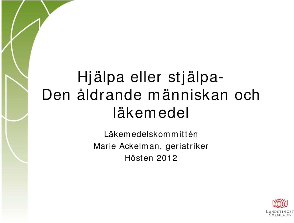 läkemedel Läkemedelskommittén