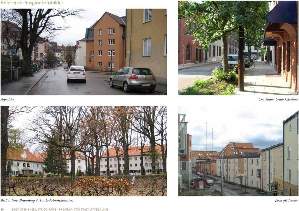 Foto: Brunnberg & Forshed Arkitektkontor.