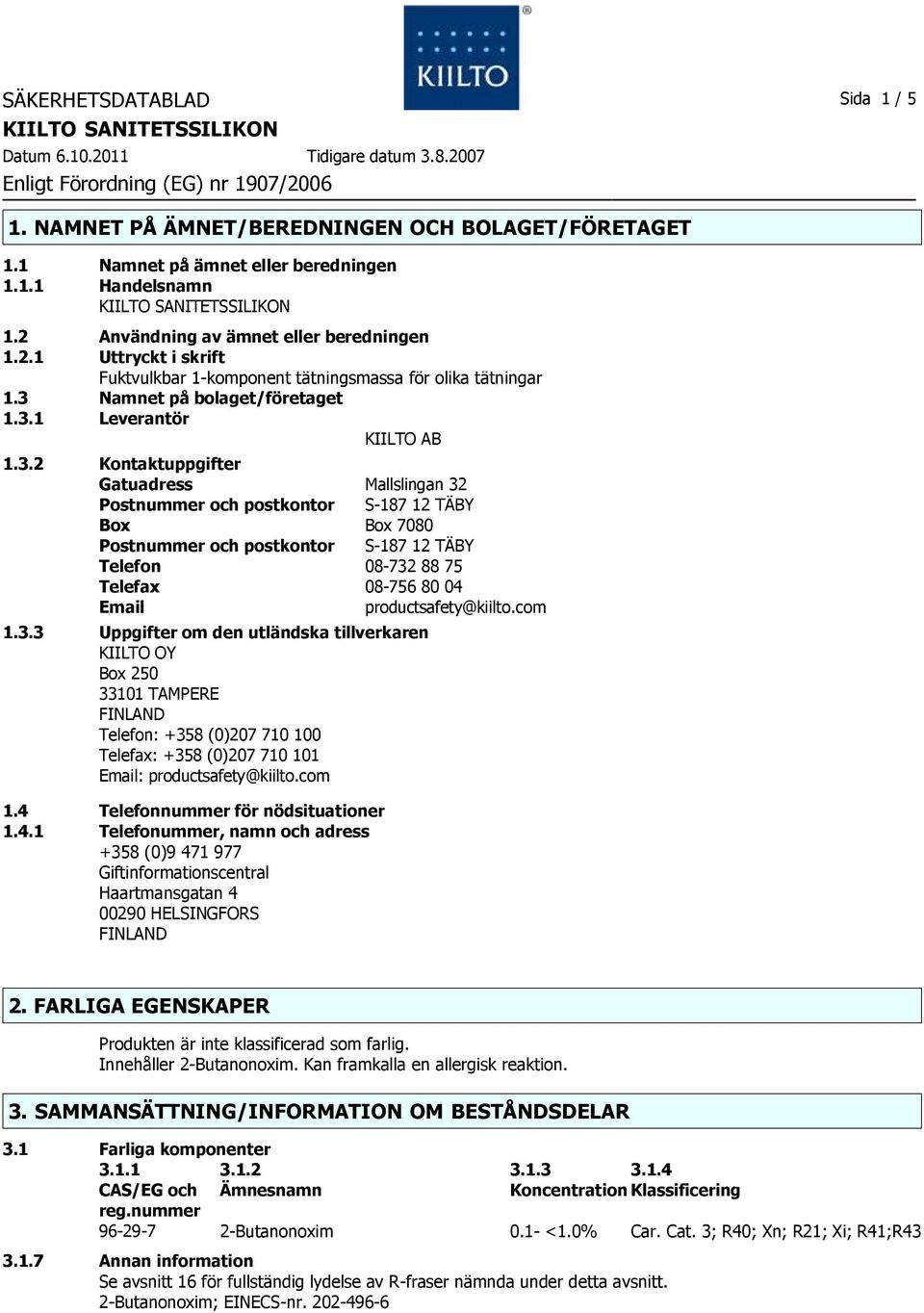 Namnet på bolaget/företaget 1.3.