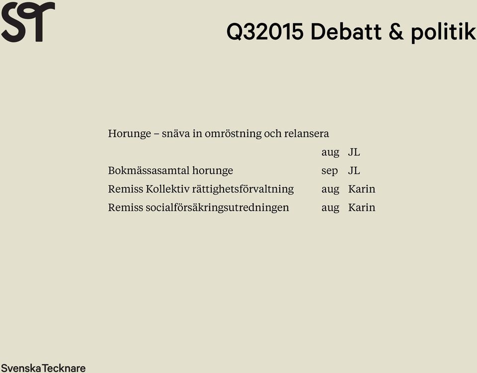 horunge sep JL Remiss Kollektiv