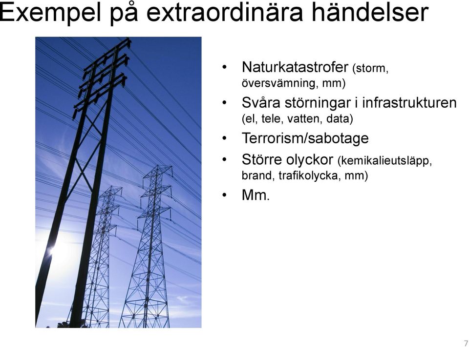 infrastrukturen (el, tele, vatten, data)