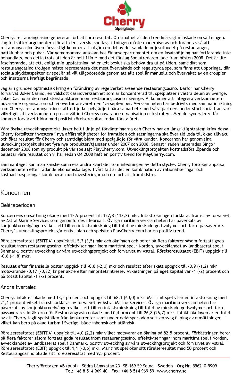 restauranger, nattklubbar och pubar.
