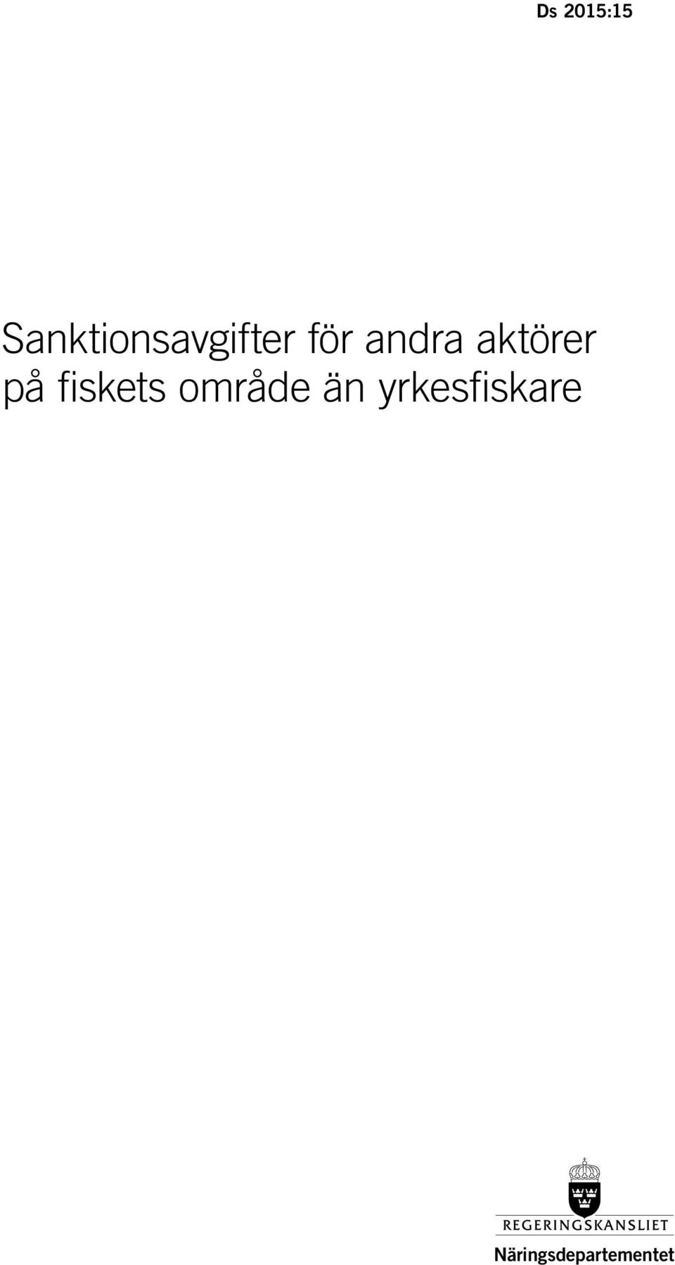 andra aktörer på fiskets