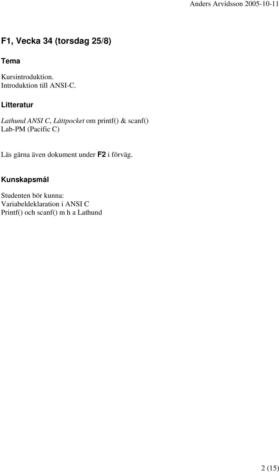 Lathund ANSI C, Lättpocket om printf() & scanf() Lab-PM (Pacific C)