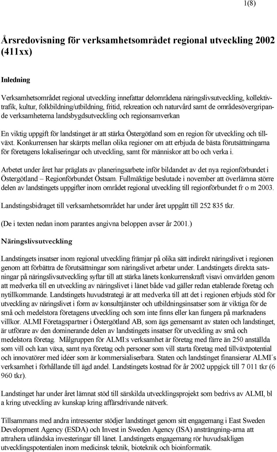 Östergötland som en region för utveckling och tillväxt.