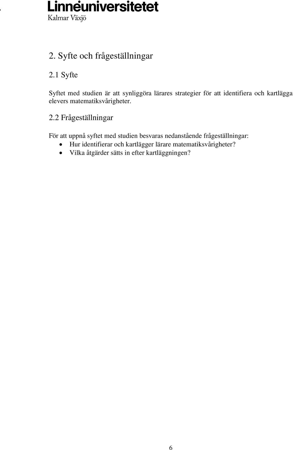 kartlägga elevers matematiksvårigheter. 2.