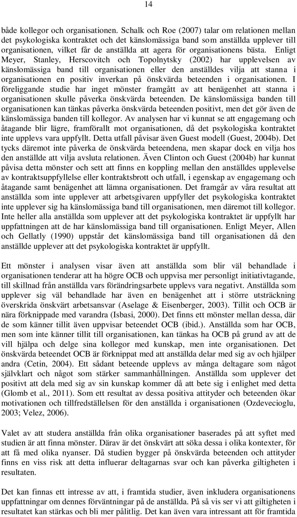 organisationens bästa.