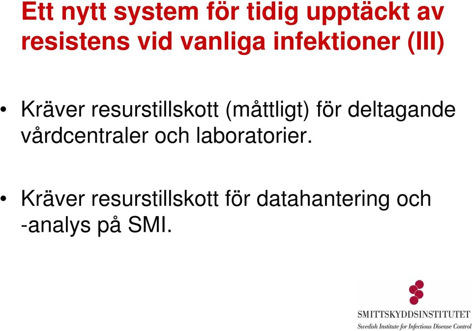 (måttligt) för deltagande vårdcentraler och