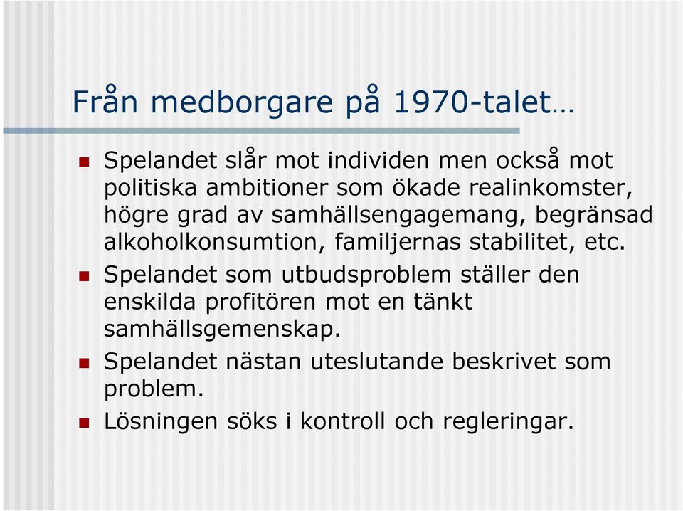 stabilitet, etc.