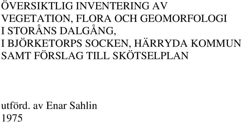 BJÖRKETORPS SOCKEN, HÄRRYDA KOMMUN SAMT