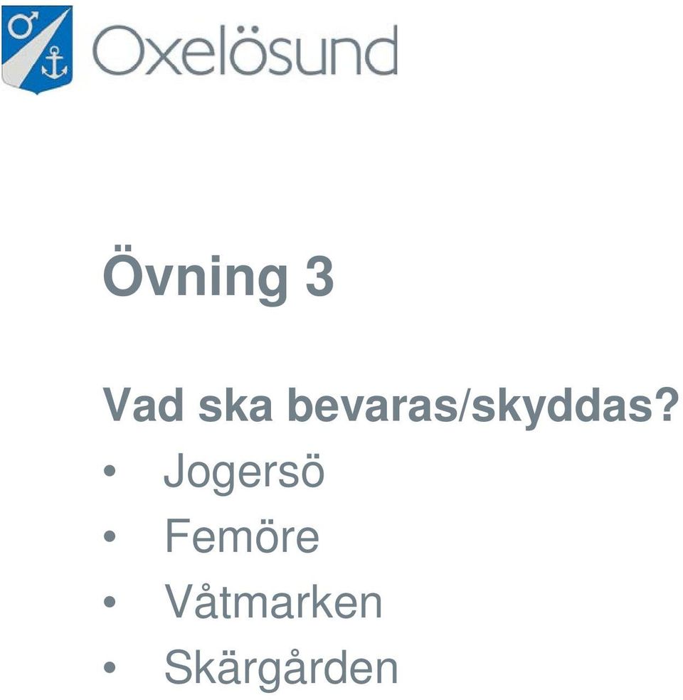 Jogersö Femöre