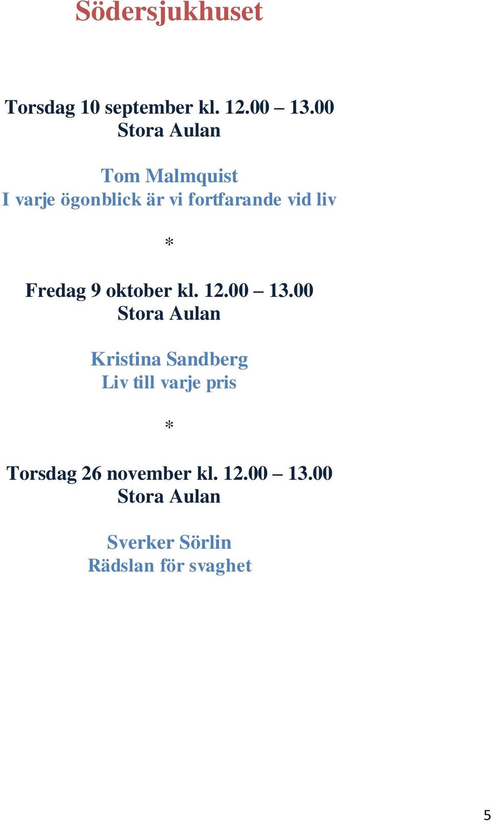Fredag 9 oktober kl. 12.00 13.