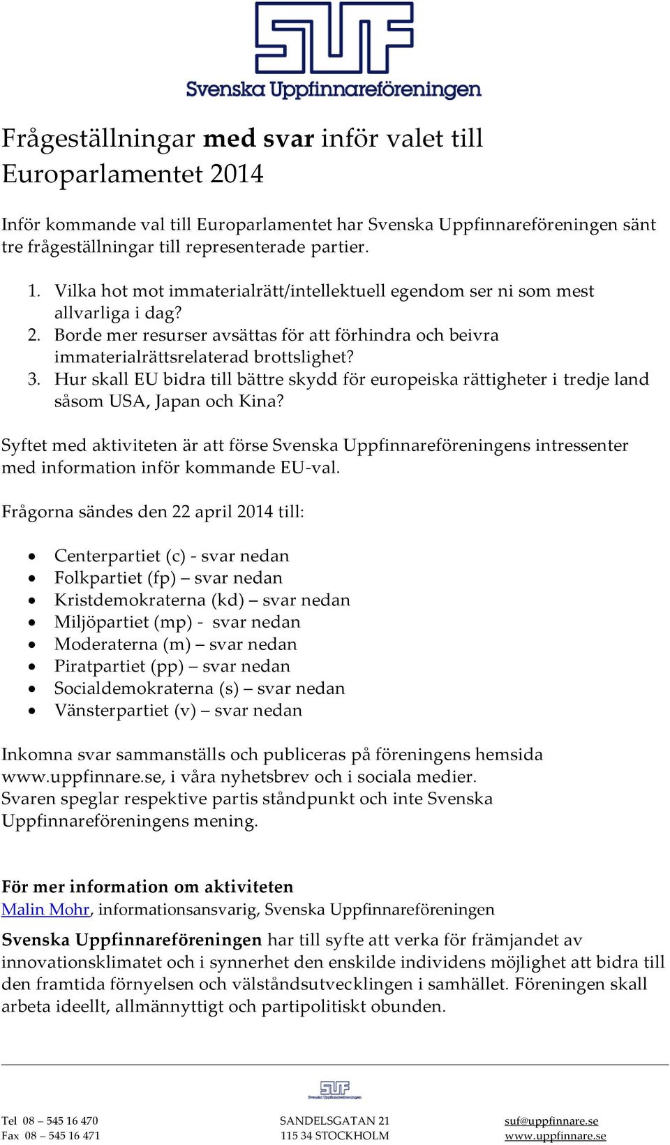 Hur skall EU bidra till bättre skydd för europeiska rättigheter i tredje land såsom USA, Japan och Kina?