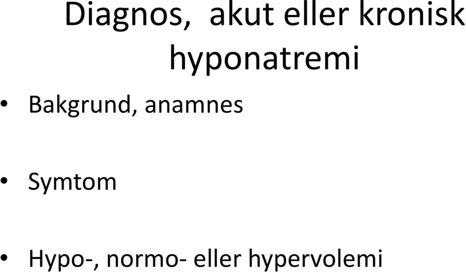 anamnes hyponatremi