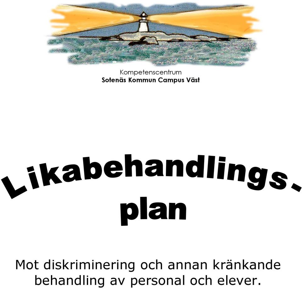 diskriminering och annan