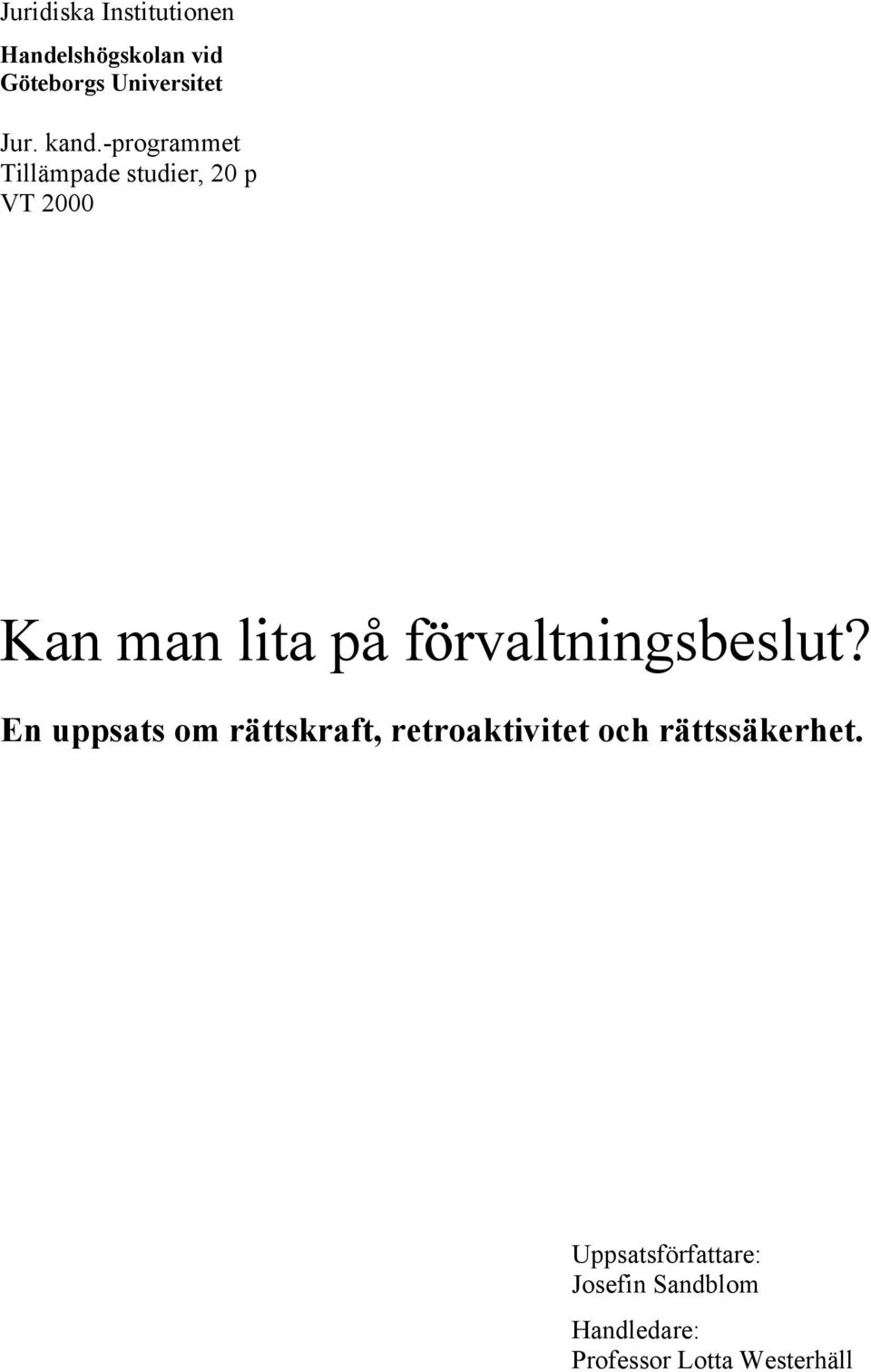 fšrvaltningsbeslut?