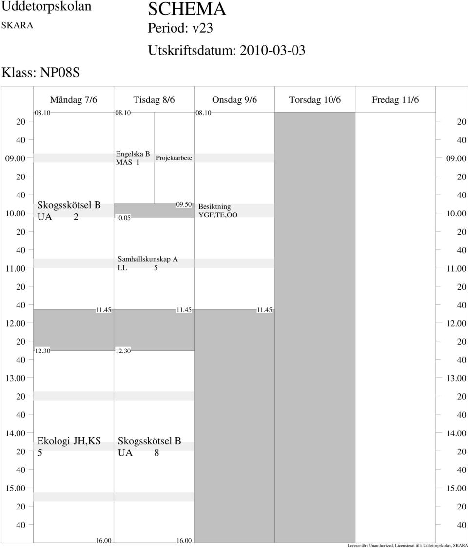 Onsdag 9/6 Torsdag 0/6 Fredag