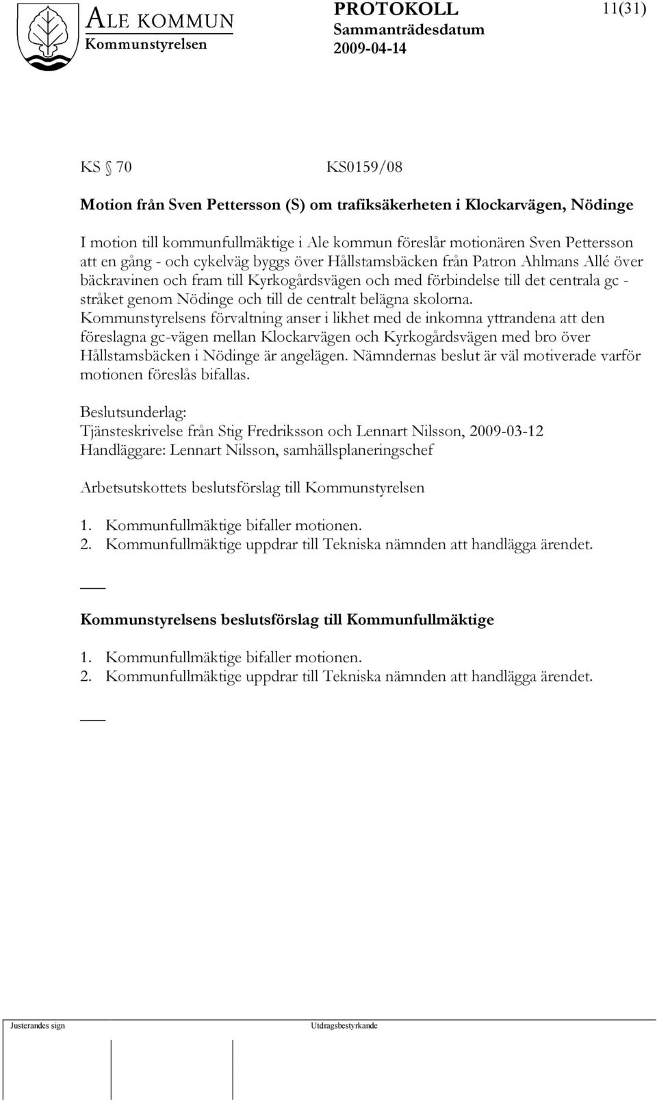 belägna skolorna.