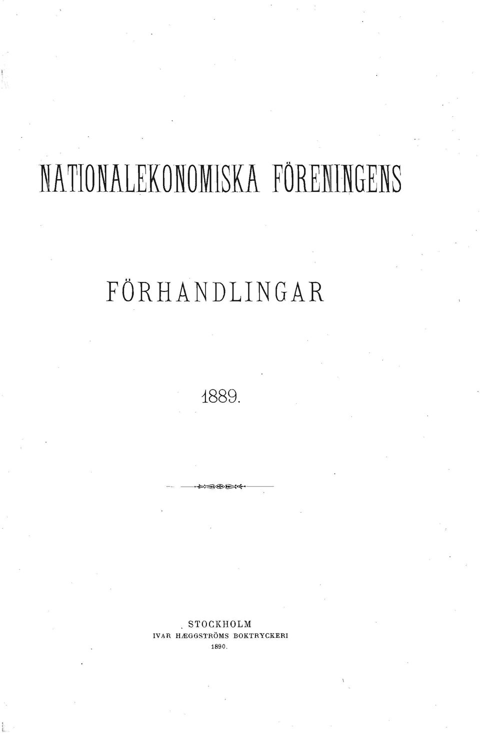FÖRHANDLINGAR - 1889.