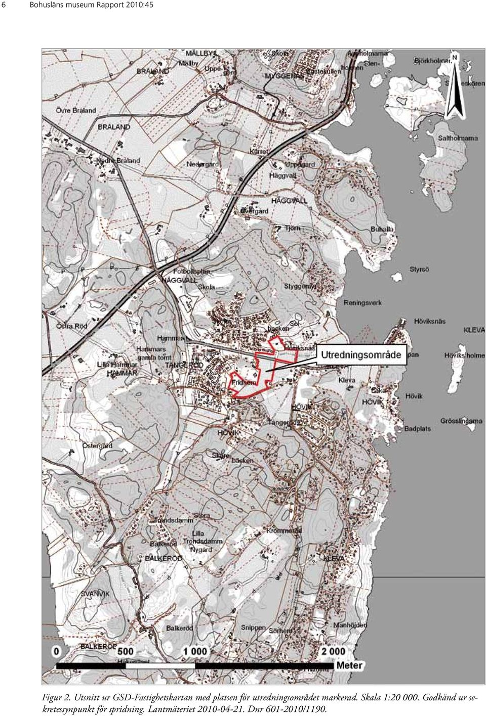 utredningsområdet markerad. Skala 1:20 000.