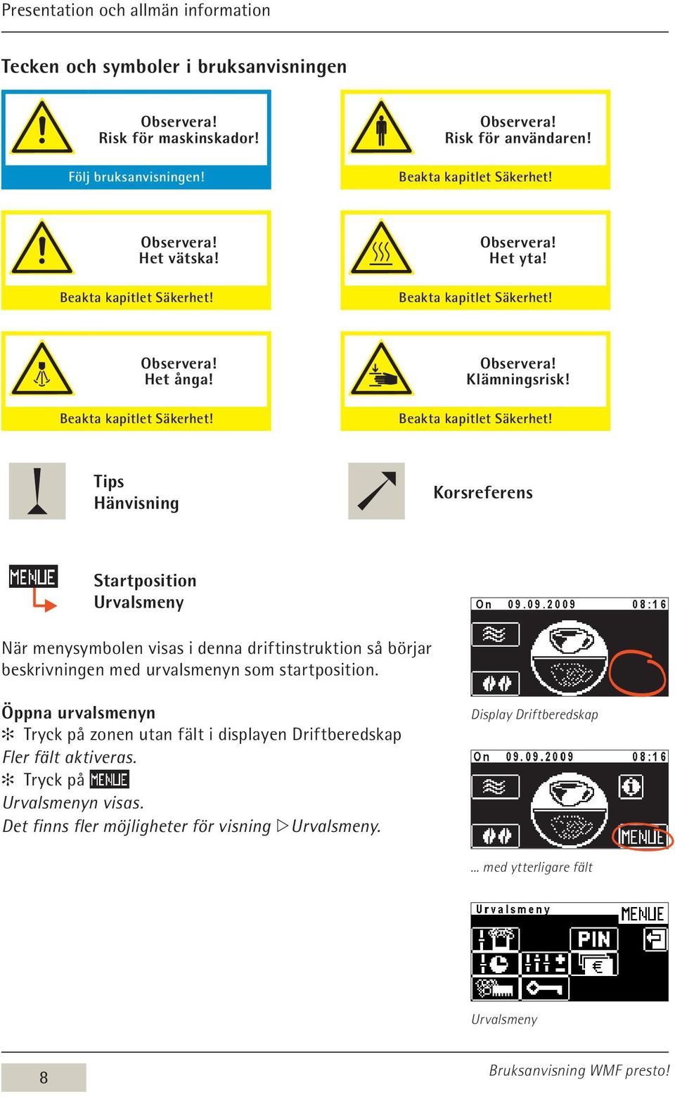 Het yta! Beakta kapitlet Säkerhet!