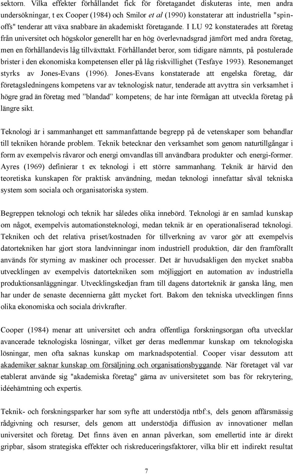 snabbare Šn akademiskt fšretagande.