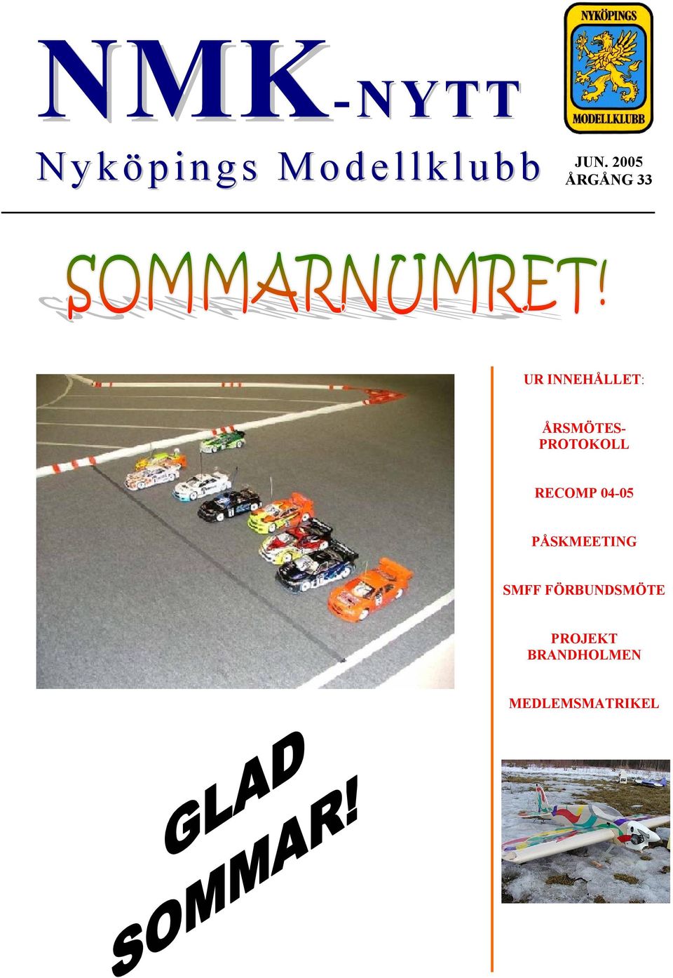 PROTOKOLL RECOMP 04-05 PÅSKMEETING SMFF